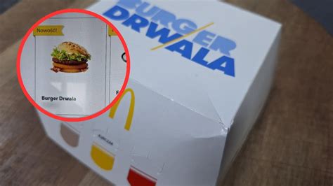 Burger Drwala Powr Ci Do Mcdonalds Pierwsi Klienci Zam Wili Ju