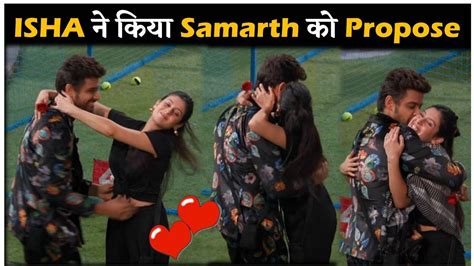 Bigg Boss Isha Malviya Proposed To Samarth Isha And Samarth Cute