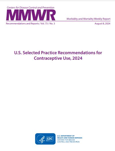 U.S. Selected Practice Recommendations for Contraceptive Use