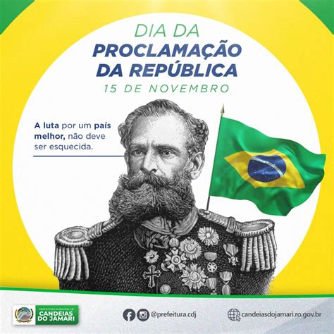 Dia 15 De Novembro - Dia da Proclamação da República - 15 de novembro