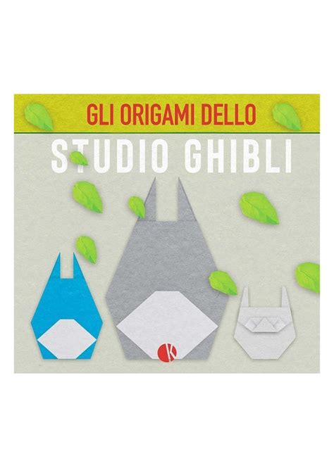 Gli Origami Dello Studio Ghibli