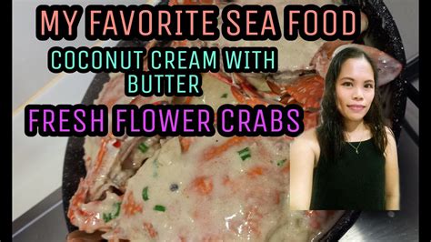 Life Of Pinay Ofw Vlog17 Freshflowercrabs Butter With Coconut