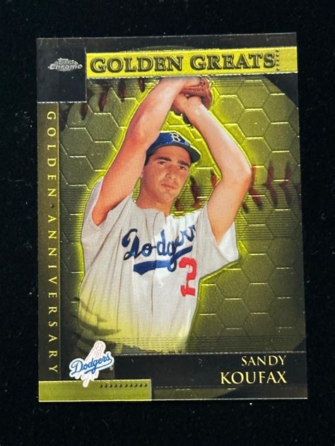 Lot Topps Chrome Golden Greats Foil Sandy Koufax