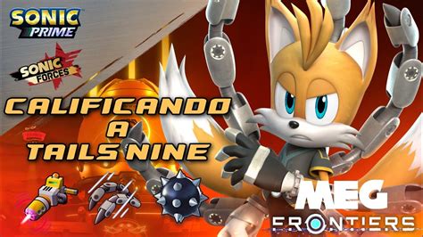 Calificando A Tails Nine New Character Sonic Forces Speed Battle Meg