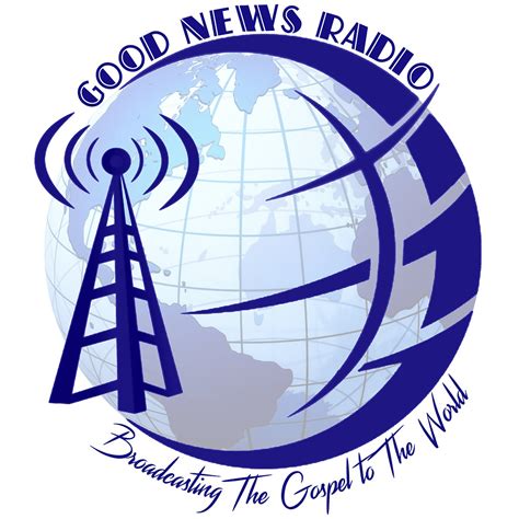 Good News Radio Online And Worldwide