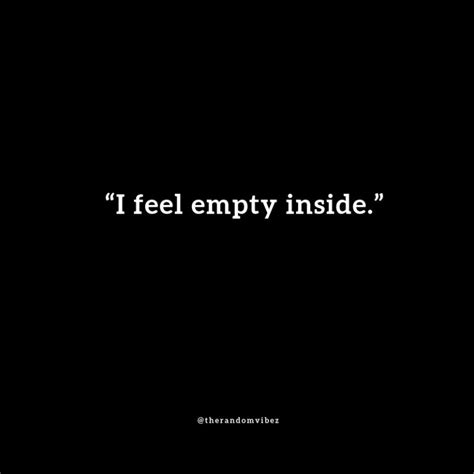 feeling empty quotes  images emptiness
