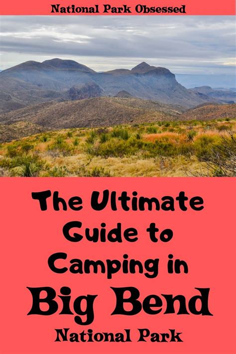 The Ultimate Guide To Camping In Big Bend National Park - National Park Obsessed