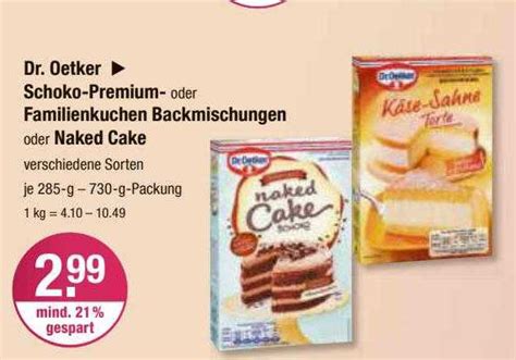 Dr Oetker Schoko Premium Oder Familienkuchen Backmischungen Oder Naked Cake Angebot Bei V