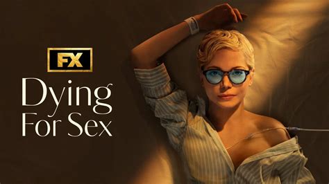 Dying For Sex Episodenguide Und News Zur Serie