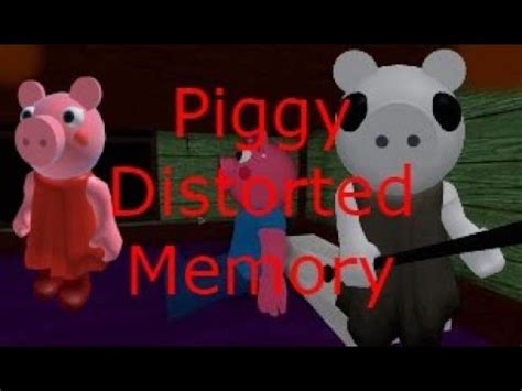 Roblox Piggy Distorted Memory YouTube