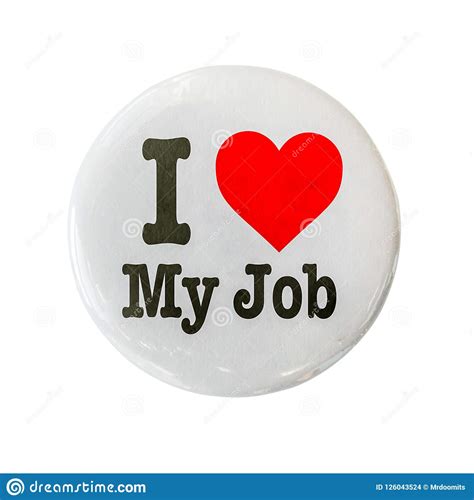 I Love My Job Badge Stock Photo Image Of Retro Recruitment 126043524