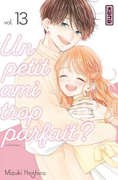 Un Petit Ami Trop Parfait Tome 13 Un Petit Ami Trop Parfait