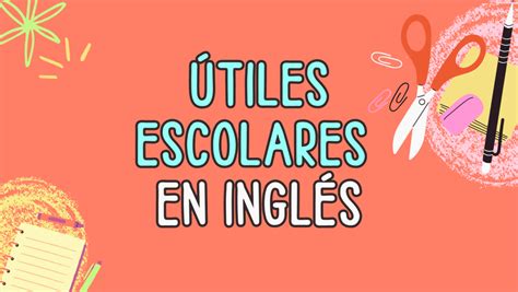 Checklist Lista Completa De Tiles Escolares En Ingl S Y Espa Ol