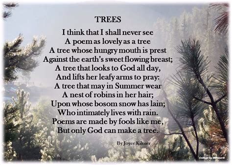 Poem Trees By Joyce Kilmer Collage By Mark Menarik Joyce Kilmer Pray