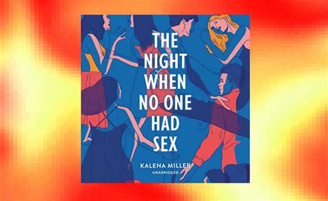 The Night When No One Had Sex