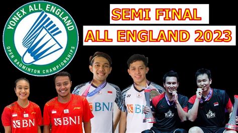 Live Score Yonex All England Open Badminton Championships 2023 Semi Final Youtube