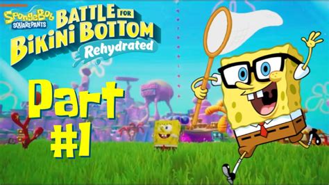 Let S Play Battle For Bikini Bottom Rehydrated Finally Rehydrated Part 1 YouTube
