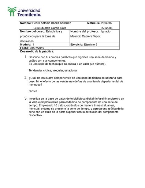 Ejercicio 5 Estadistica Nombre Pedro Antonio Baeza 2894502 Luis