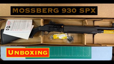 UNBOXING MOSSBERG 930 SPX TACTICAL YouTube