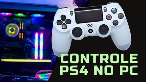 Configurar Controle Ps4 No Pc - COMO CONFIGURAR CONTROLE DO PS4 NO PC - EM 2022 - YouTube