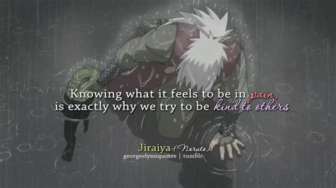 Georgeelynn and the Anime | Naruto quotes, Jiraiya quotes, Anime quotes