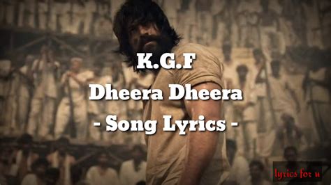Dheera Dheera Song Lyrics Kgf Youtube