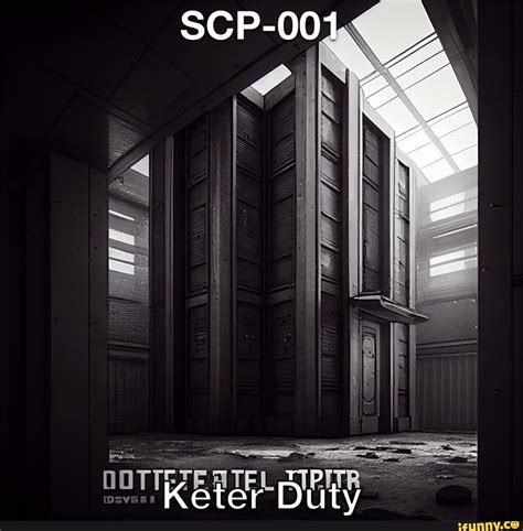 Scp 001 Keter Duty Ifunny