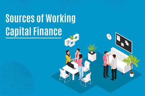 Exploring Different Sources Of Working Capital Finance