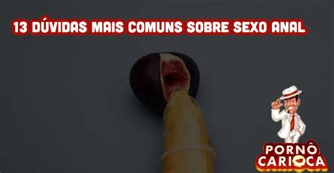 dúvidas mais comuns sobre sexo anal