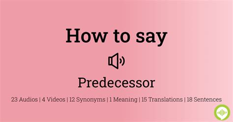 how to pronounce predecessor