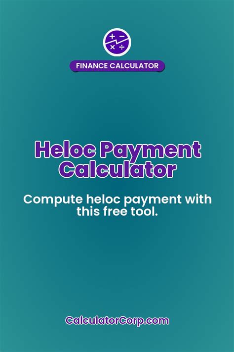 Heloc Payment Calculator Free