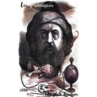 Les grotesques Edition intégrale Tome I et II annoté ebook