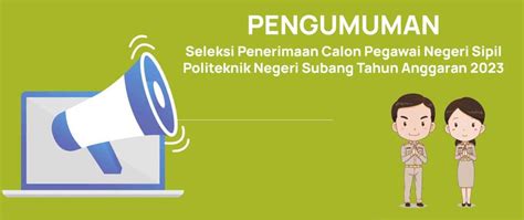 Seleksi Penerimaan Calon Aparatur Sipil Negara Politeknik Negeri Subang