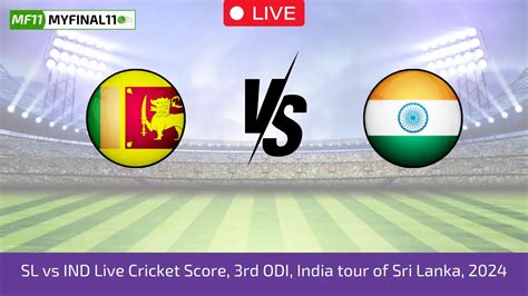 SL Vs IND Live Score Scorecard Ball By Ball Commentary 3rd ODI