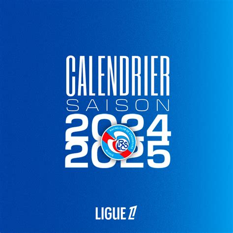 Le Calendrier De La Saison De Ligue 1 2024 25 Est Connu Racing Club