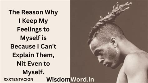 20 Best Xxxtentacion Quotes Powerful And Inspiring Words By Xxxtentacion