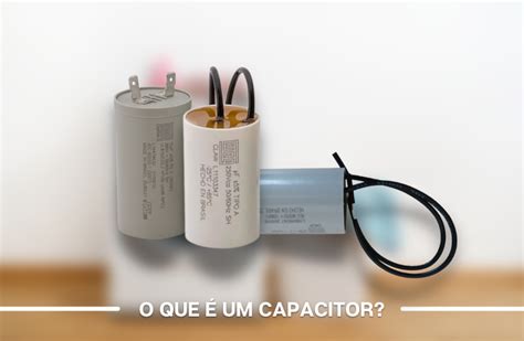 Qual A Função Do Capacitor - 8