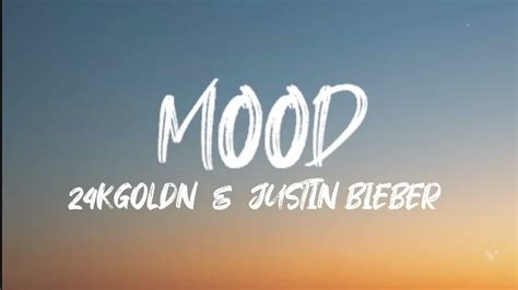 24kgoldn Mood Remix Lyrics Ft Justin Bieber J Balvin Iann Dior