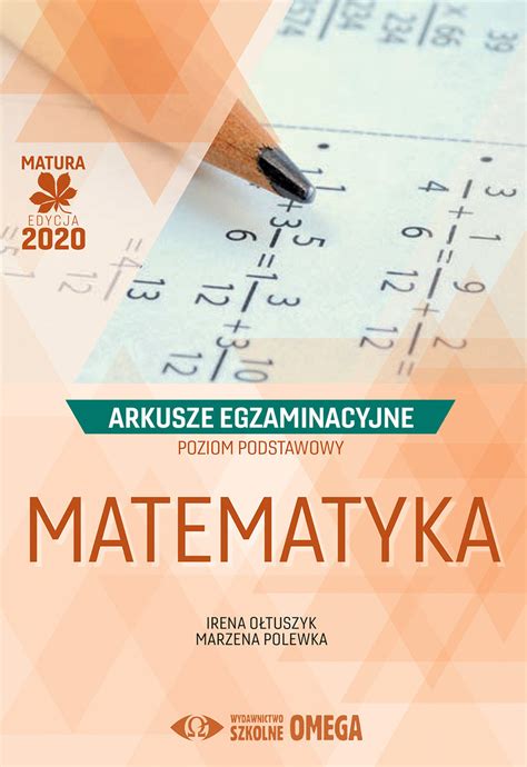 Matematyka Matura 2020 Arkusze Egzaminacyjne Poziom Podstawowy