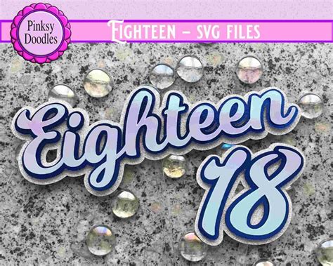 Cake Topper Svg Th Birthday Party Svg Cut File Eighteen Etsy