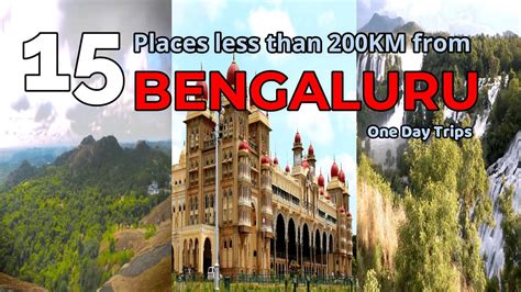 Places To Visit Near Bangalore With In Km One Day Trip From