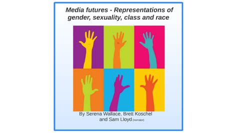 Media Analysis Representations Of Gender Sexuality Clas By Serena