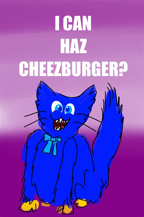 I Can Haz Cheezburger R Poppyplaytime