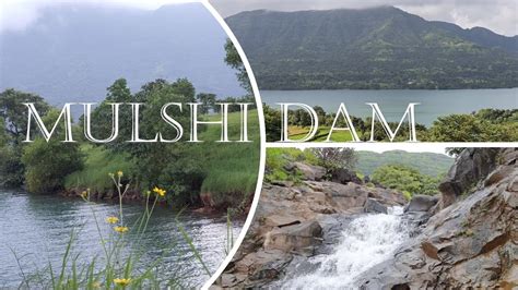 Mulshi Dam Mushi Mulshi Lake Places To Visit Near Pune One Day