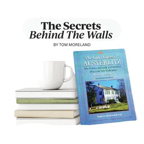 The Secrets Behind The Walls, Old Austerlitz by Tom Moreland