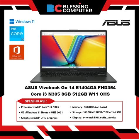 Jual Asus Vivobook Go 14 E1404ga Fhd354 Core I3 N305 8gb 512gb W11 Ohs