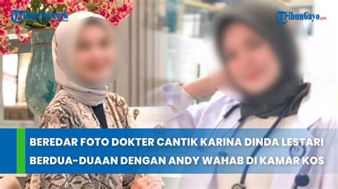 Beredar Foto Dokter Cantik Karina Dinda Lestari Berdua Duaan Dengan