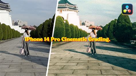 How To Get Cinematic Iphone Pro Footage My Color Grading Workflow