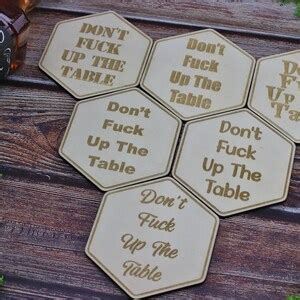 Don T Fuck Up The Table Coasters Custom Engraved Wood Coasters Funny Unique Laser Engraved