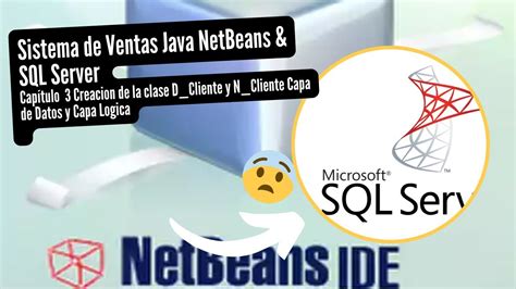 Java NetBeans SQL Server Sistema Ventas Capitulo 3 Creacion Clases D